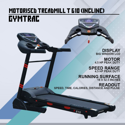 GYMTRAC T 610 MOTORISED TREADMILL